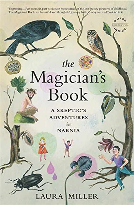 The Magician's Book: A Skeptic's Adventures in Narnia - Miller, Laura