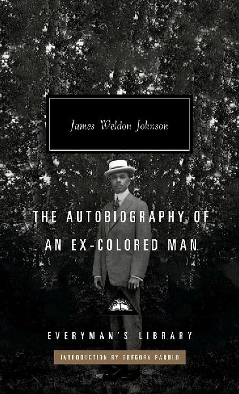 The Autobiography of an Ex-Colored Man