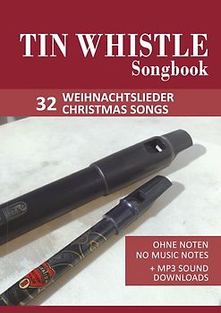 Tin Whistle / Penny Whistle Songbook - 32 Weihnachtslieder / Christmas songs