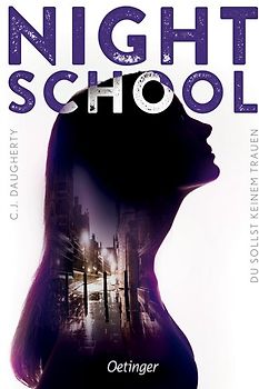 Night School 1. Du sollst keinem trauen