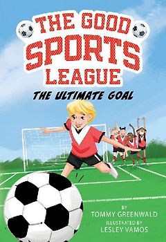 The Ultimate Goal (Good Sports League #1)