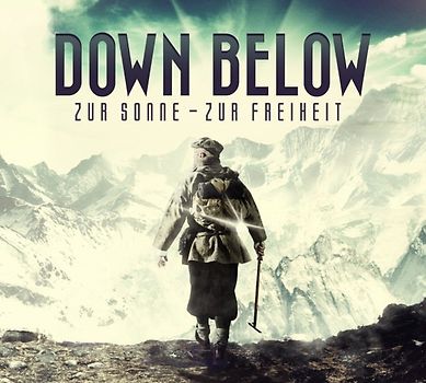 Down Below - Zur Sonne - Zur Freiheit