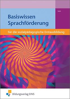 Basiswissen für die sozialpädagogische Erstausbildung