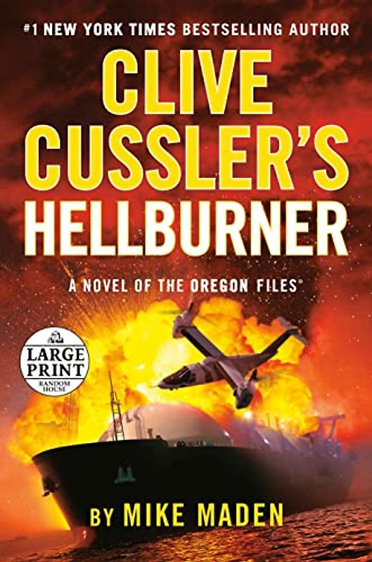 Clive Cussler's Hellburner (The Oregon Files, Band 16)