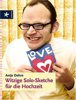 Witzige Solo-Sketche für die Hochzeit