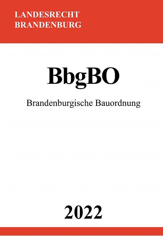 Brandenburgische Bauordnung BbgBO 2022