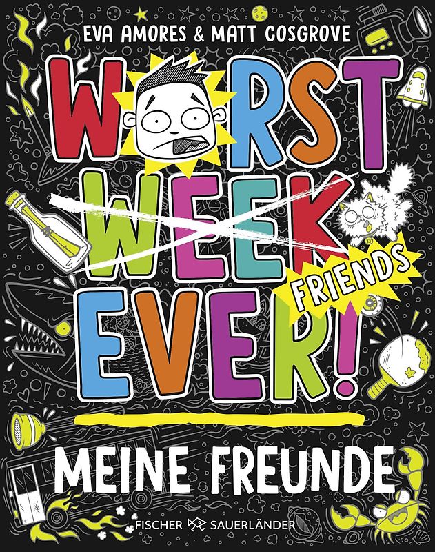Worst Week Ever – Meine Freunde