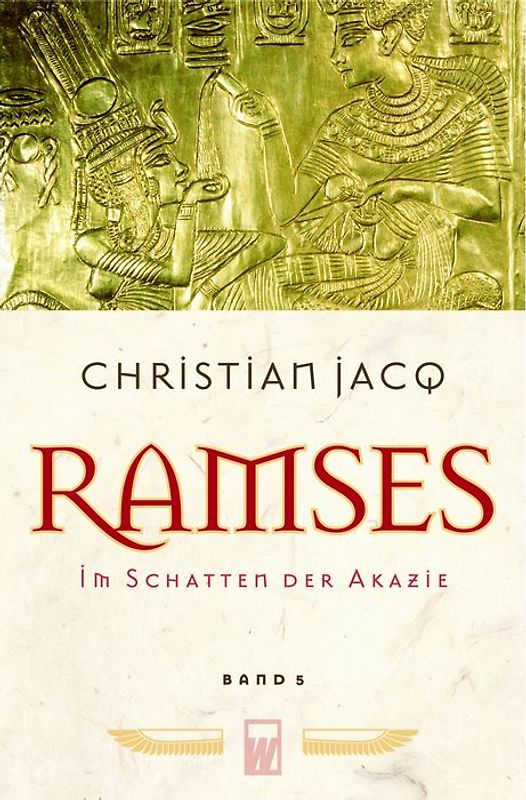 Ramses: Im Schatten der Akazie