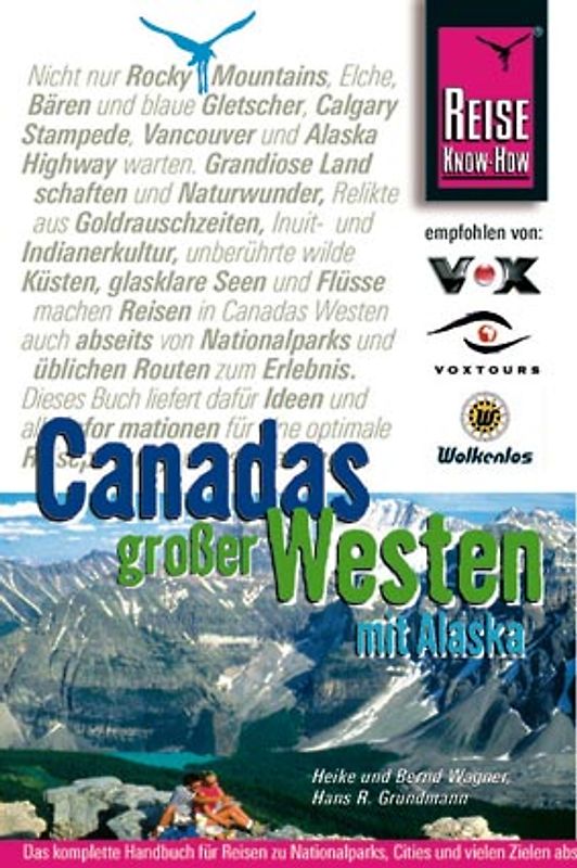 Canadas grosser Westen mit Alaska