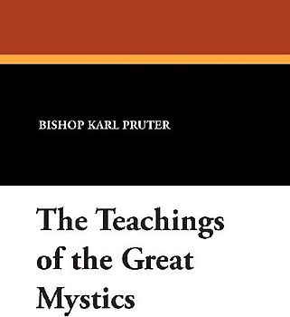 The Teachings of the Great Mystics