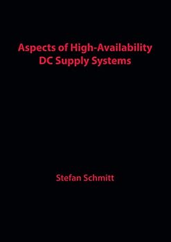 Aspects of High-Availability DC Supply Systems