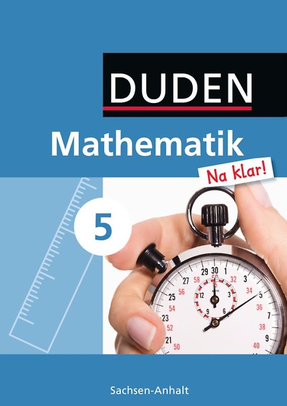 Mathematik Na klar! - Sekundarschule Sachsen-Anhalt - 5. Schuljahr