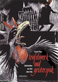 Teufelswerk & Geisterspuk in Köln