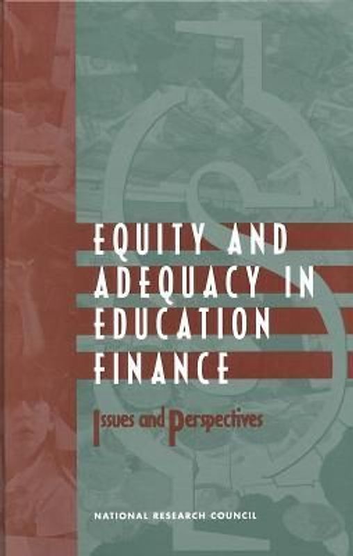 Equity and Adequacy in Education Finance