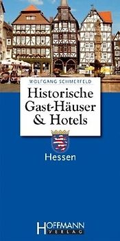 Historische Gast-Häuser & Hotels Hessen