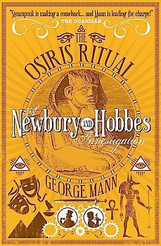 The Osiris Ritual: A Newbury & Hobbes Investigation