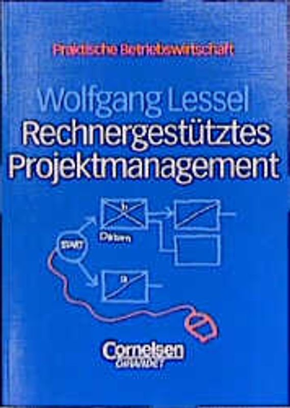Rechnergestütztes Projektmanagement. MS-Project 4.0. Mit Beispielen und Formularen auf CD-ROM