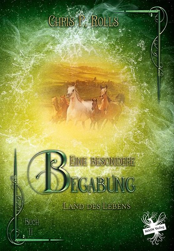 Eine besondere Begabung: Land des Lebens