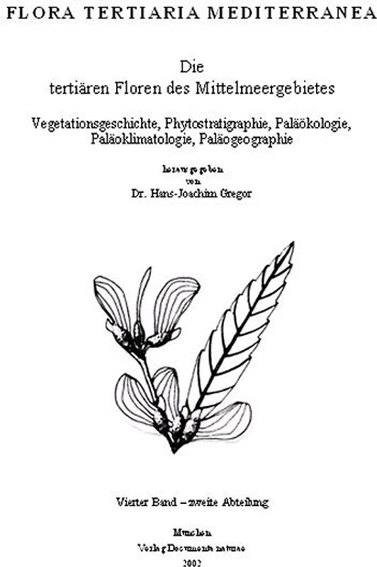 Die fossile Megaflora von Cereste in der Provence – I (Coll. LUTZ)