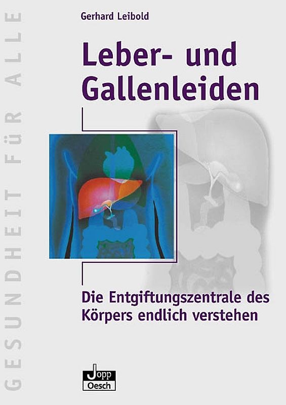 Leber - und Gallenleiden