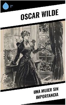Una mujer sin importancia