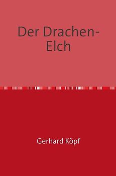 Der Drachen-Elch