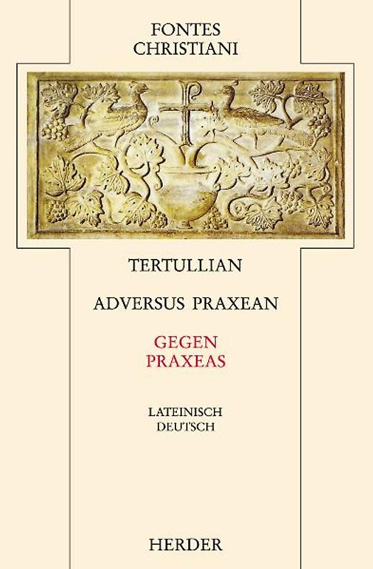 Adversus Praxean = Gegen Praxeas