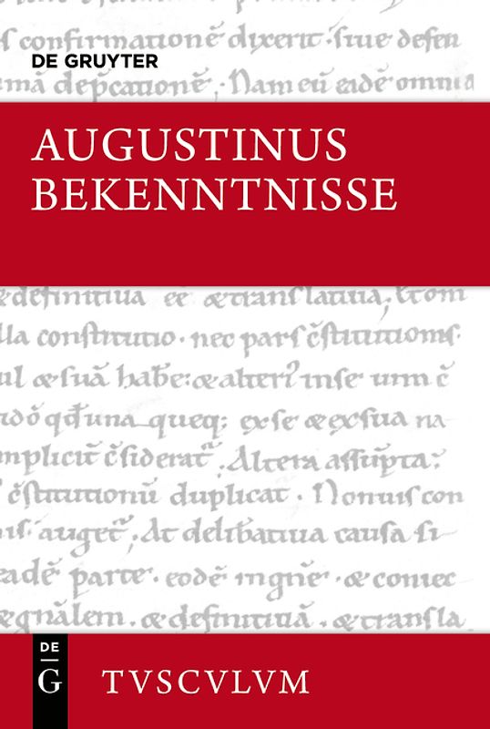 Bekenntnisse / Confessiones