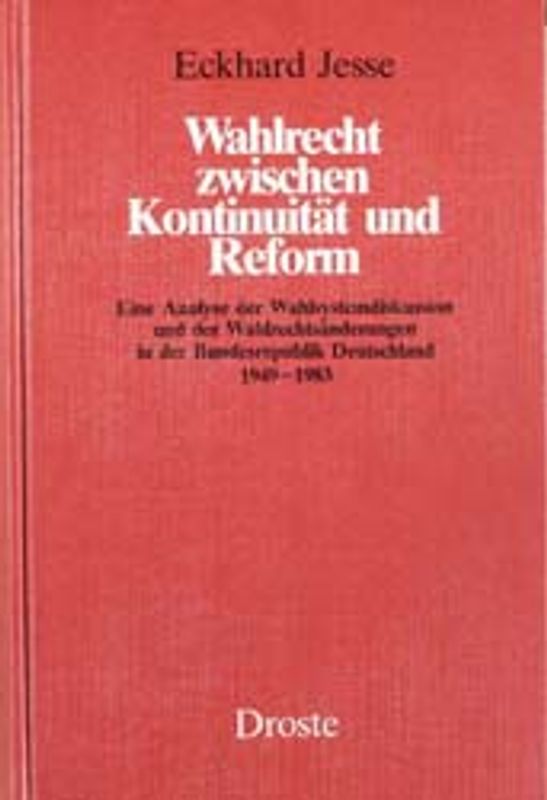 Wahlrecht zwischen Kontinuität und Reform