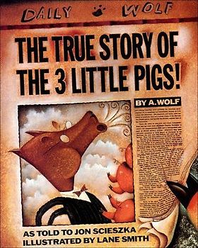 The True Story of the 3 Little Pigs