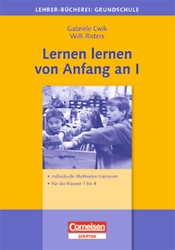 Lehrer-Bücherei: Grundschule / Lernen lernen von Anfang an I
