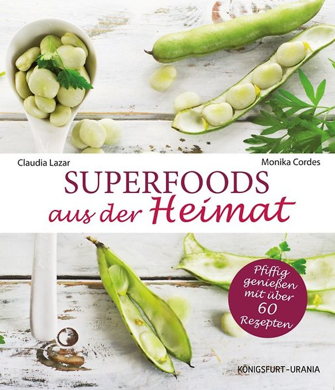 Superfoods aus der Heimat