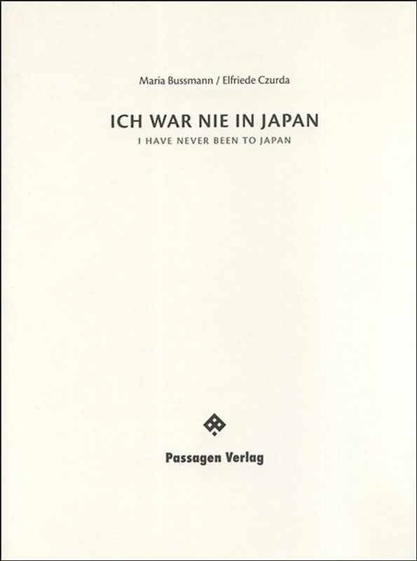 Ich war nie in Japan