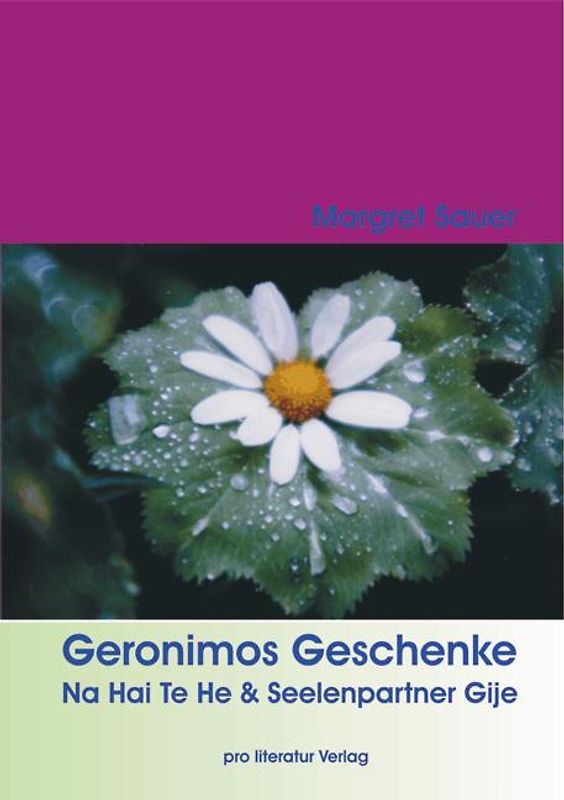 Geronimos Geschenke