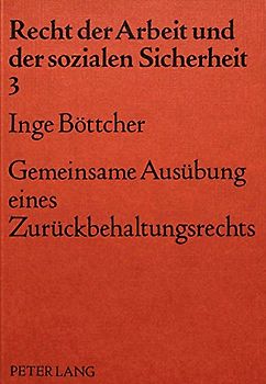 Gemeinsame Ausübung eines Zurückbehaltungsrechts