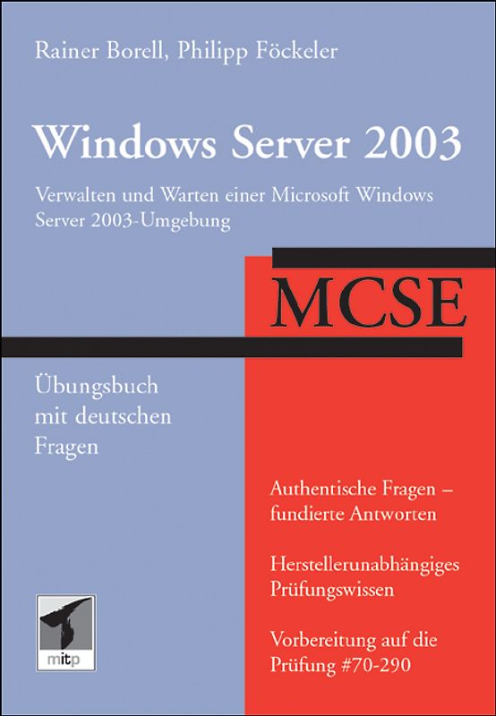 MCSE Windows Server 2003 – Übungsbuch mit deutschen Fragen