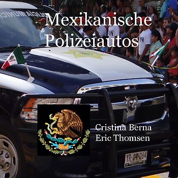 Mexikanische Polizeiautos