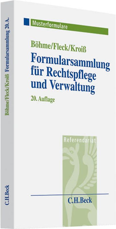 Formularsammlung für Rechtspflege und Verwaltung