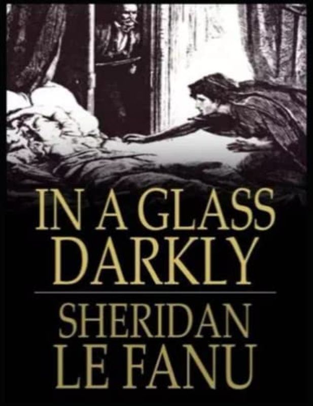 In a Glass Darkly