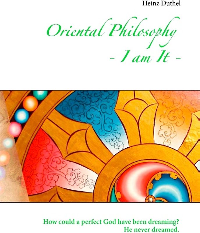 Oriental Philosophy - I am It.