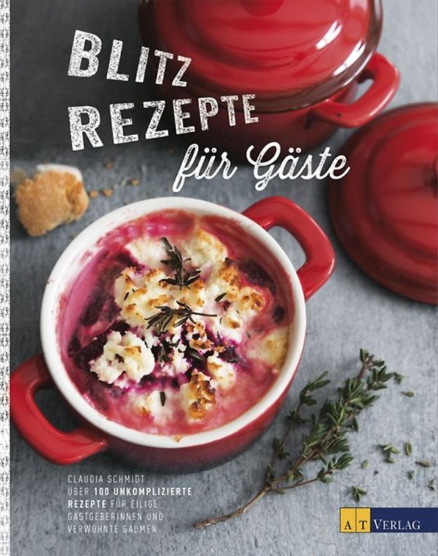 Blitzrezepte für Gäste