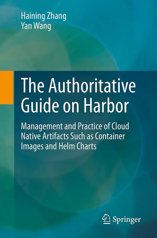 The Authoritative Guide on Harbor