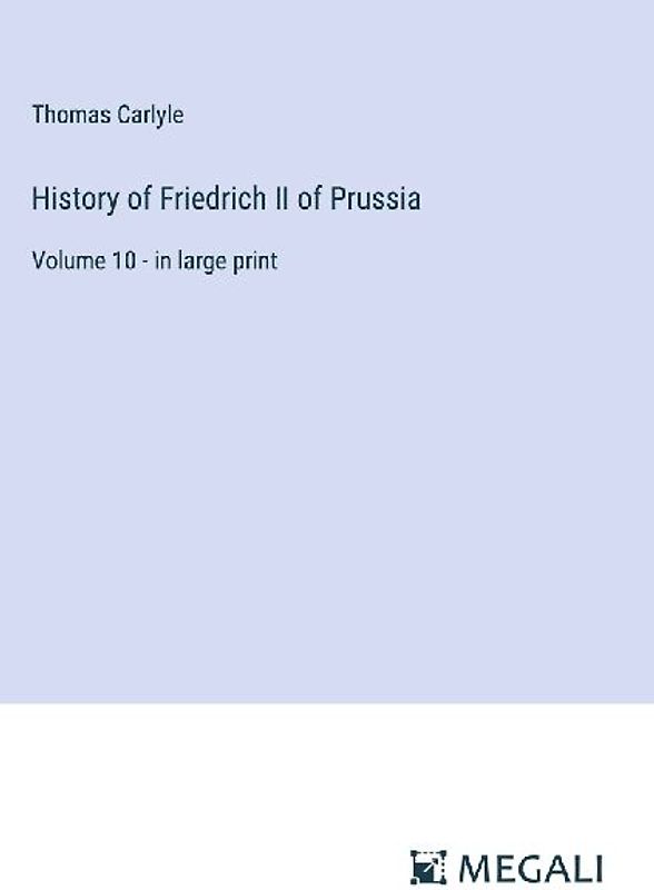 History of Friedrich II of Prussia