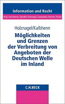 Möglichkeiten und Grenzen der Verbreitung von Angeboten der Deutschen Welle im Inland