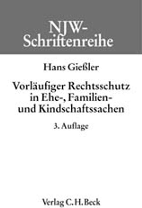 Vorläufiger Rechtsschutz in Ehe-, Familien- und Kindschaftssachen