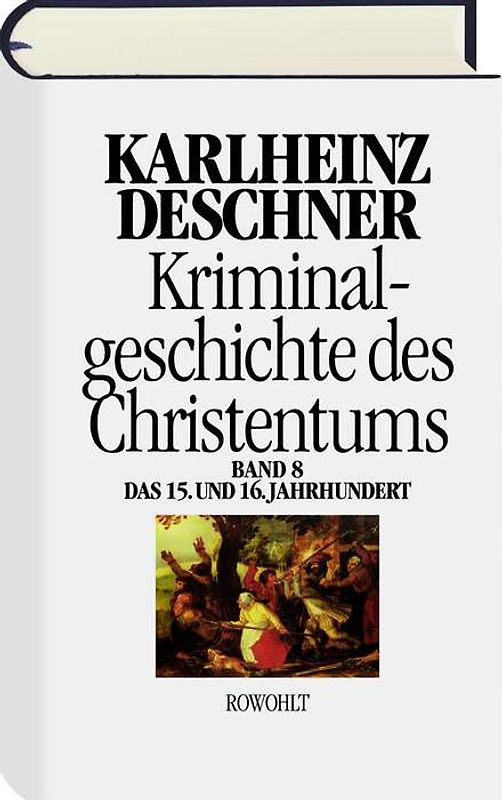 Kriminalgeschichte des Christentums 8