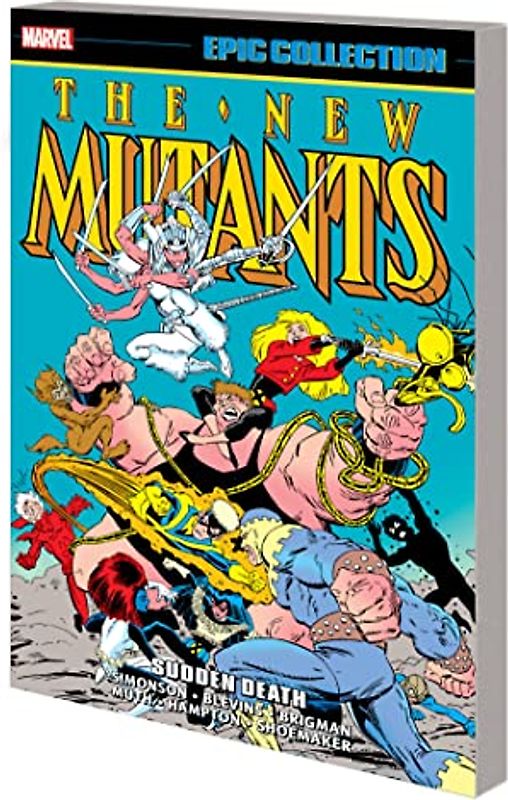 New Mutants Epic Collection: Sudden Death