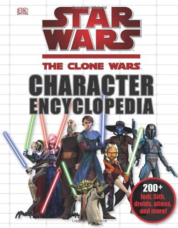 Star Wars: The Clone Wars Character Encyclopedia - DK Publishing