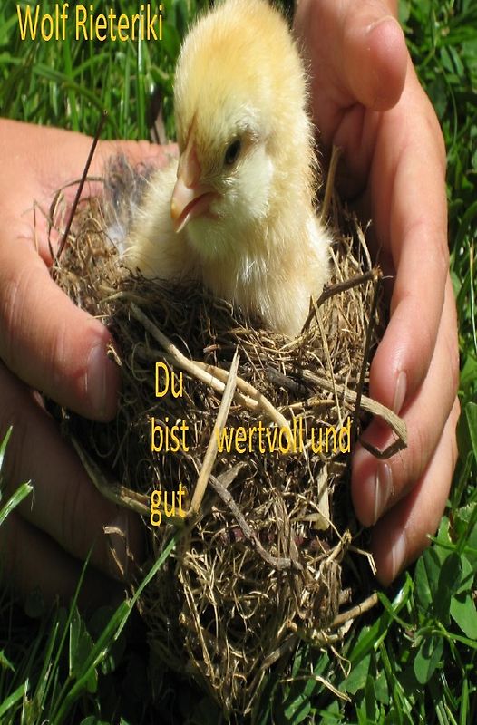 Du bist wertvoll und gut