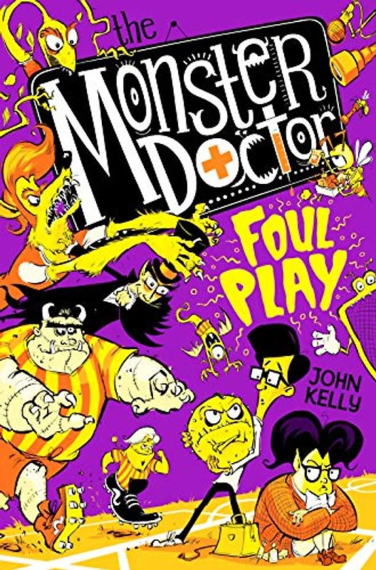 The Monster Doctor: Foul Play (Monster Doctor, 4)